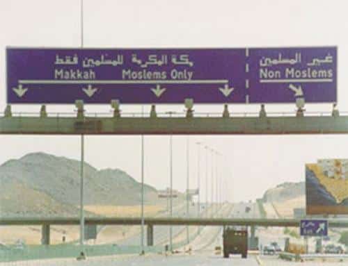 Saudi Arabia apartheid road sign to Mecca non Muslims