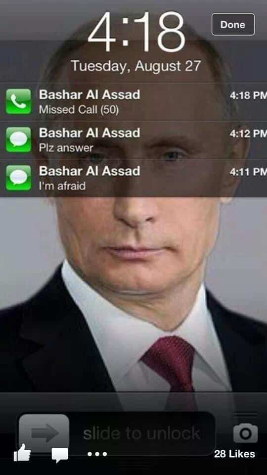 Putin pick up please - Assad